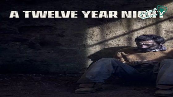 فيلم A Twelve-Year Night 2018 مترجم