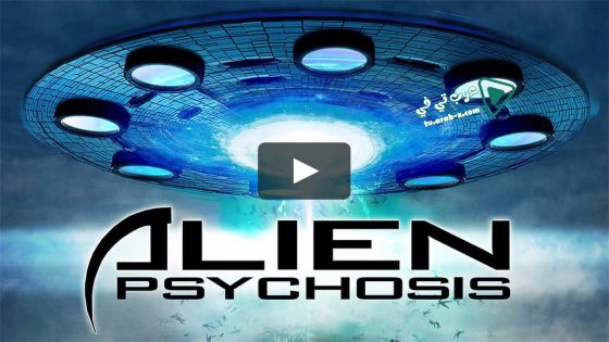 فيلم Alien Psychosis 2018 مترجم