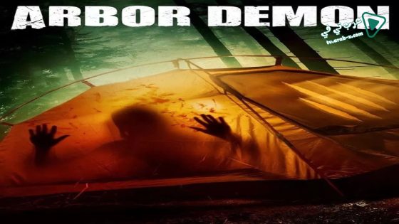 فيلم Arbor Demon 2016 مترجم