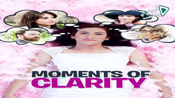 فيلم Moments of Clarity 2016 مترجم
