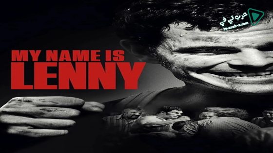 فيلم My Name Is Lenny 2017 مترجم