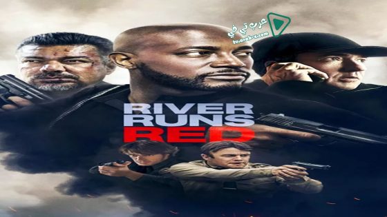فيلم River Runs Red 2018 مترجم
