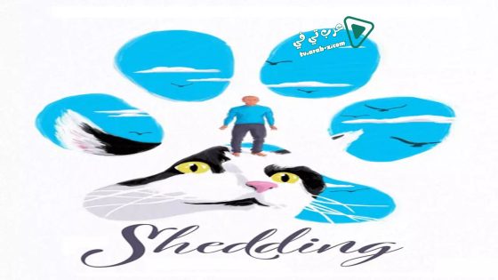 فيلم Shedding 2019 مترجم