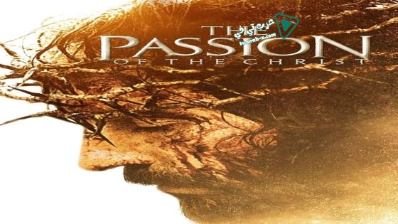 فيلم The Passion of the Christ 2004 مترجم