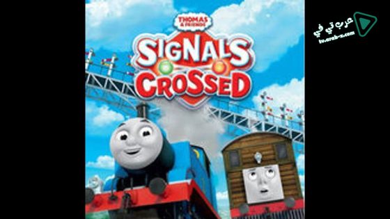 فيلم Thomas & Friends Signals Crossed 2016 مترجم
