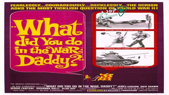 فيلم What Did You Do in the War, Daddy? 1966 مترجم